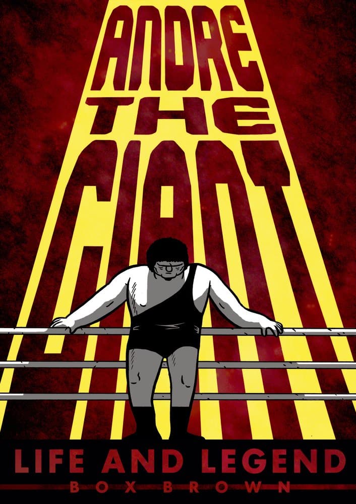 andre the giant life and legend
