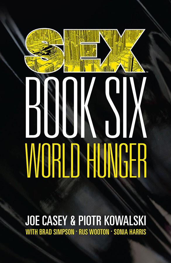 Sex, Vol. 6: World Hunger