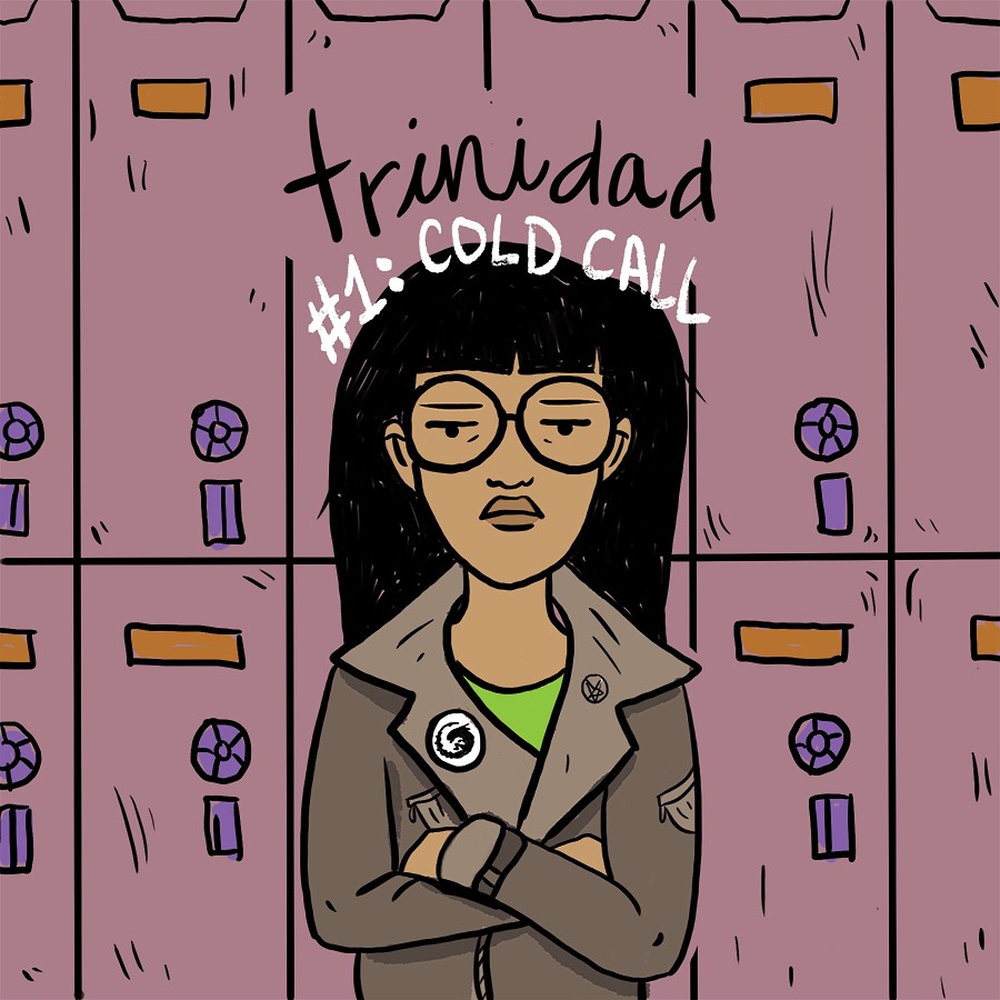 Trinidad #1: Cold Call