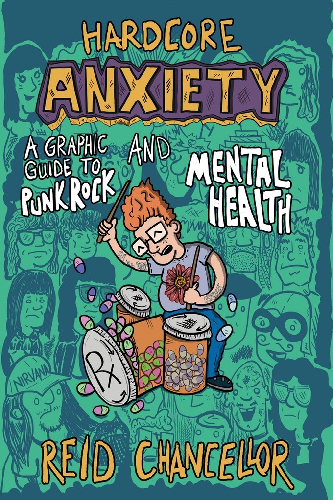 Hardcore Anxiety: A Graphic Guide to Punk and Mental Health