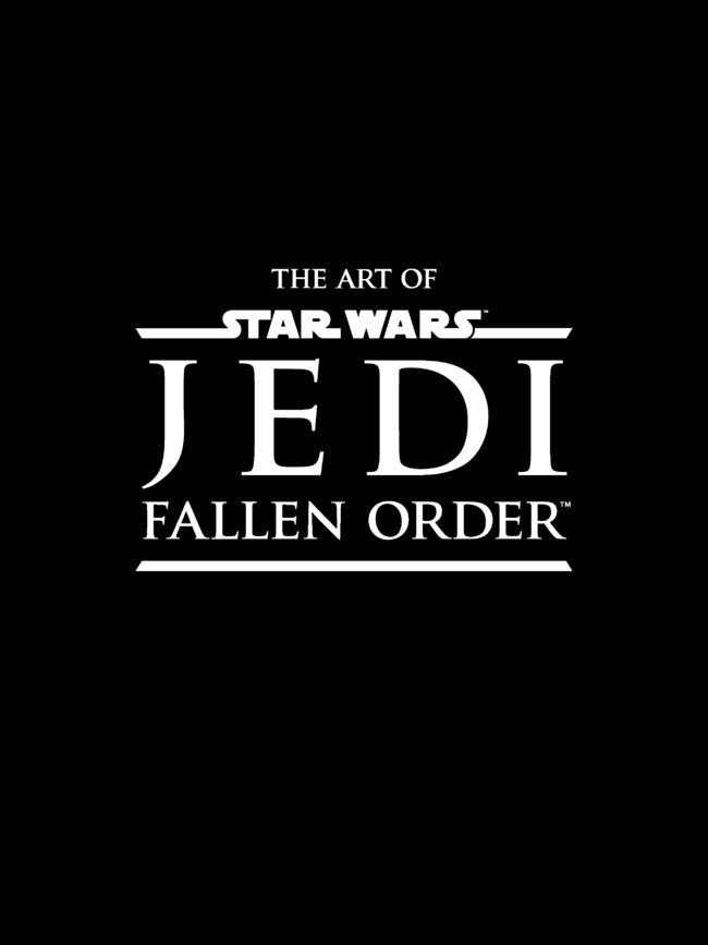 The Art of Star Wars Jedi: Fallen Order﻿