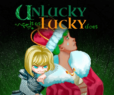 Unlucky is as Lucky does