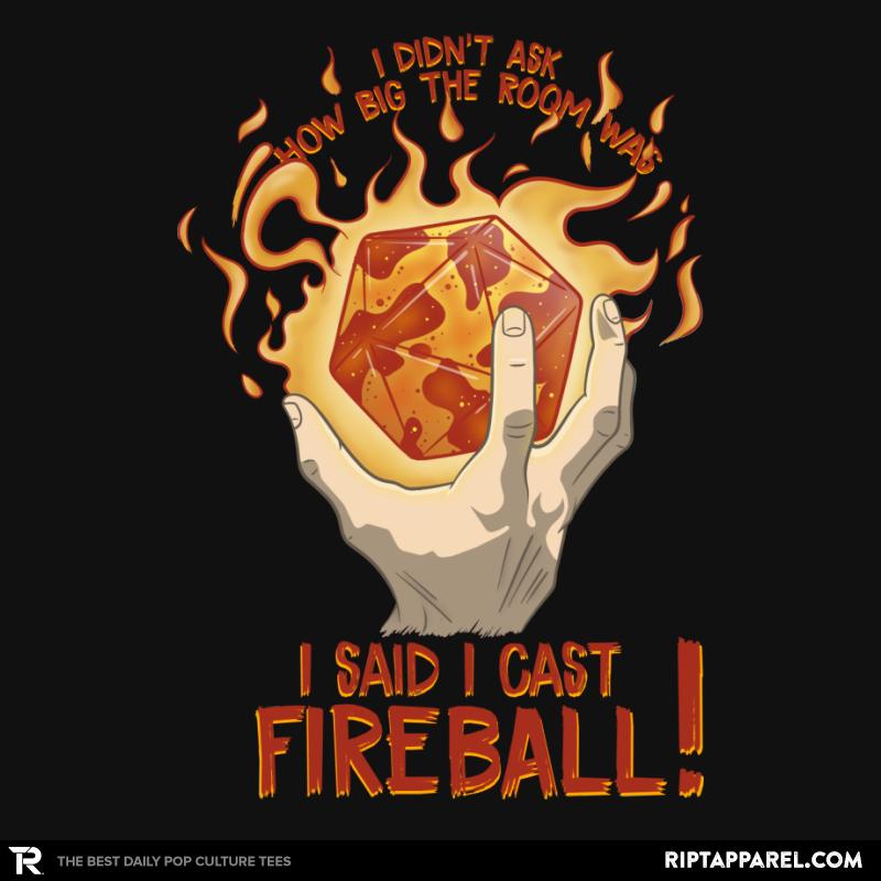 I Cast Fireball!