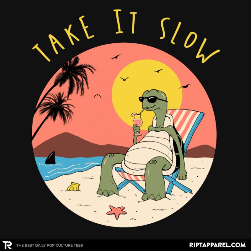 Take It Slow