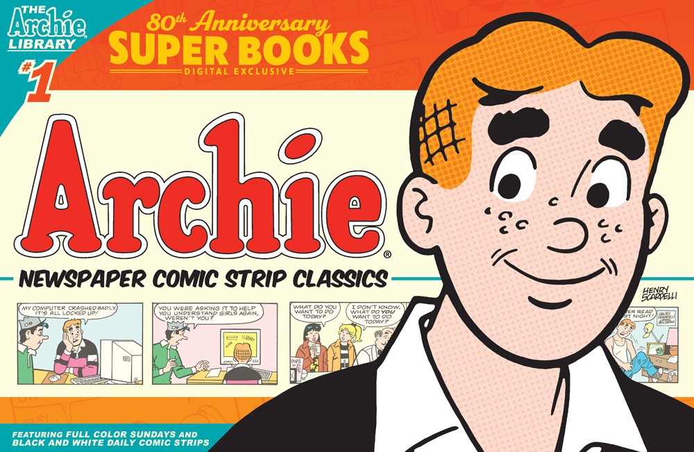 ARCHIE COMICS 80th ANNIVERSARY PRESENTS: ARCHIE NEWSPAPER CLASSICS