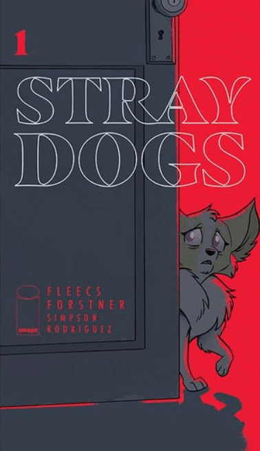 Stray Dogs #1