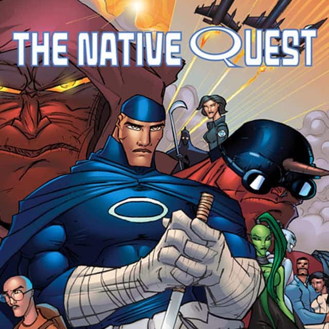 The Native Quest