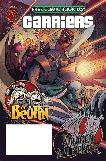 FREE COMIC BOOK DAY: CARRIERS / BEORN / DRAGON WHISPERER