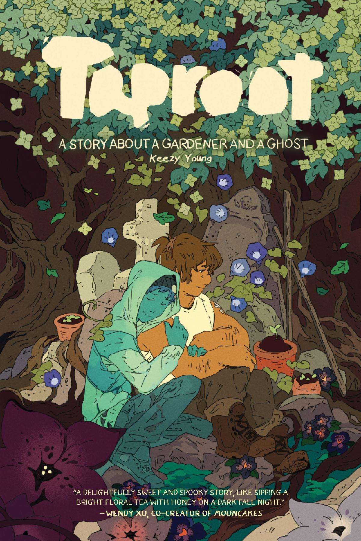 Taproot: A Story About a Gardener and a Ghost