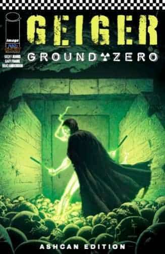 Geiger: Ground Zero Ashcan