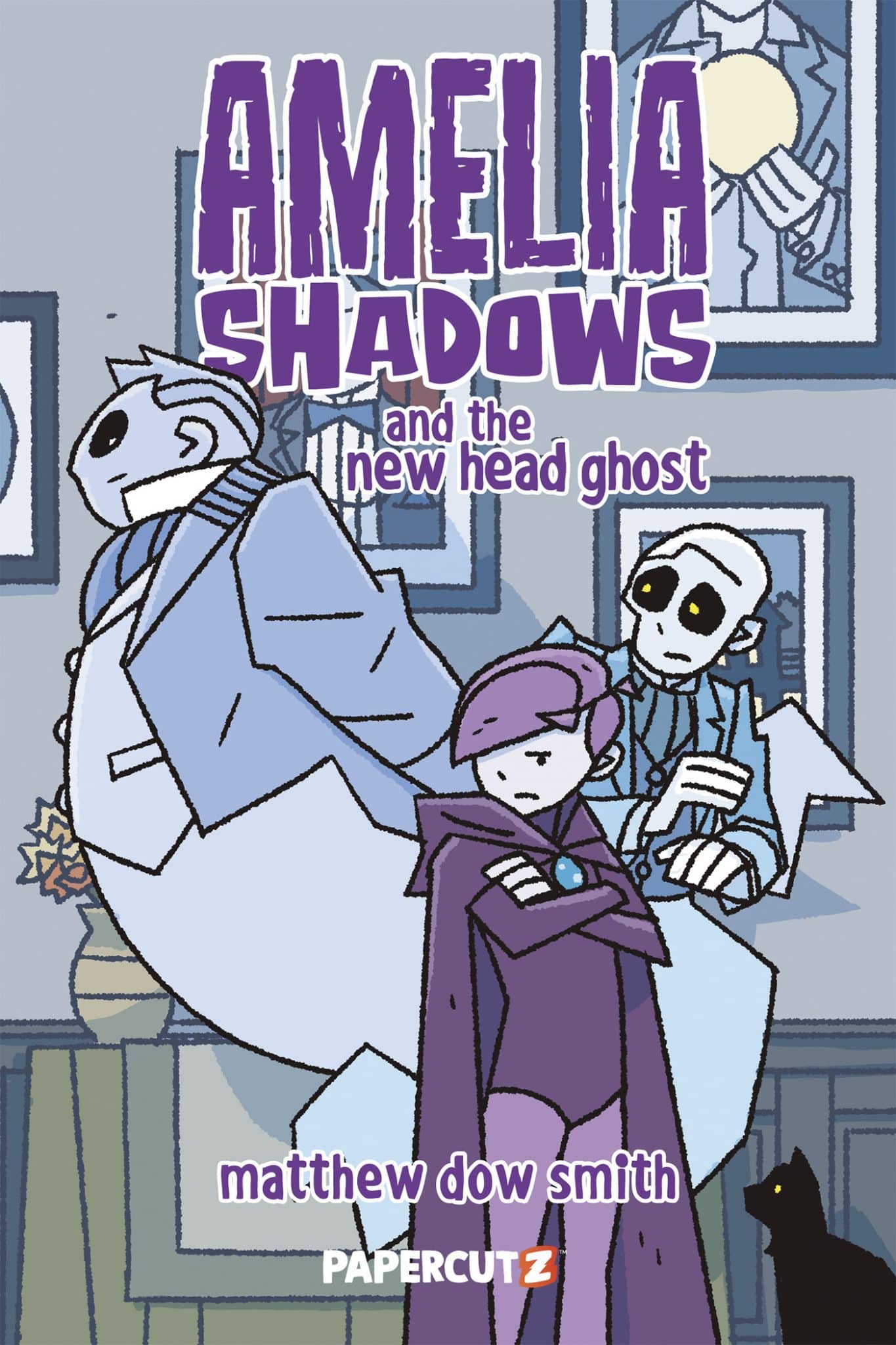Amelia Shadows and the New Head Ghost